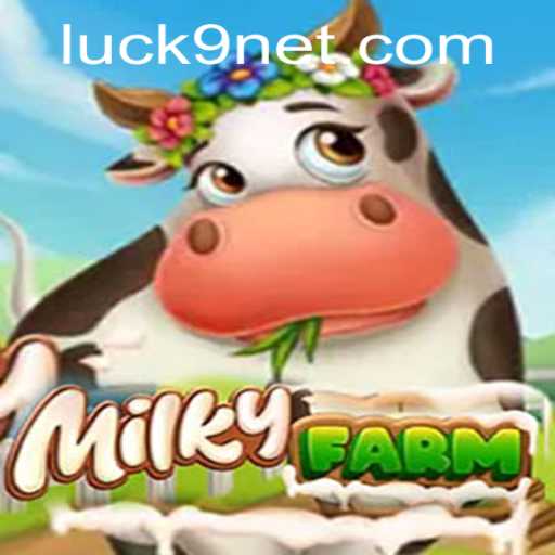 Discover the Enchanting World of MilkyFarm: A Dive into Gaming with Luck9