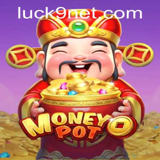 Discover the Exciting World of MoneyPot: A Game of Strategy and Fortune with Luck9