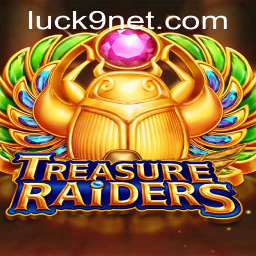 Explore the Thrilling World of TREASURERAIDERS and the Power of Luck9